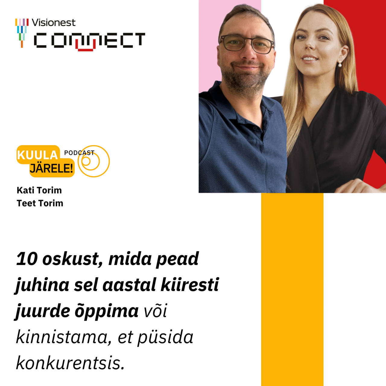 Kati ja Teet Torim jagavad nõuandeid, kuidas olla parem juht ja püsida konkurentsis.